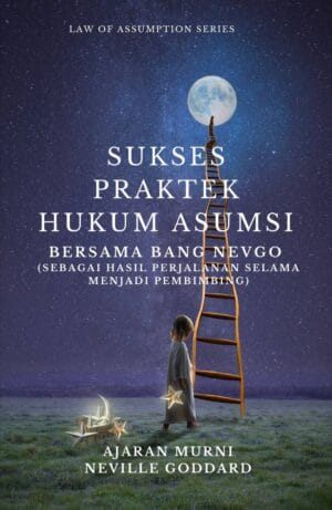 Sukses Praktek Hukum Asumsi (Kontemplasi Perjalanan Bang Nevgo Selama Membimbing Manifestasi)