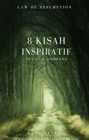 8 Kisah Inspiratif Murid Neville Goddard