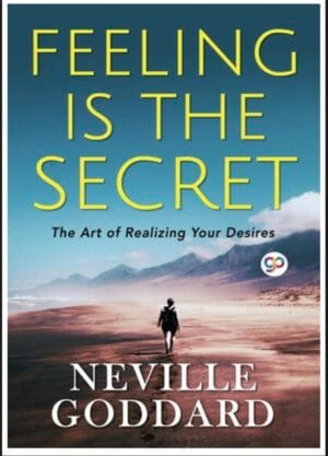 Feeling Is The Secret